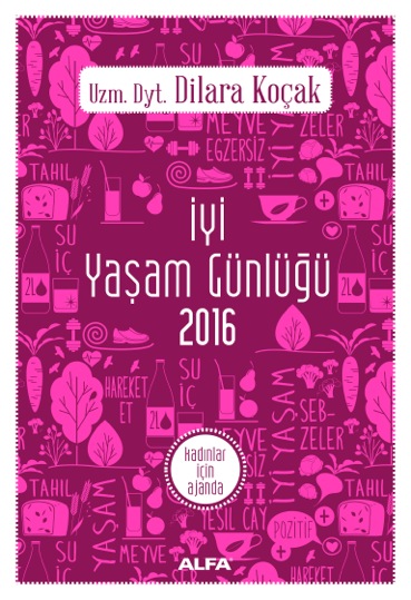 Kadınlar İçin İyi Yaşam Günlüğü